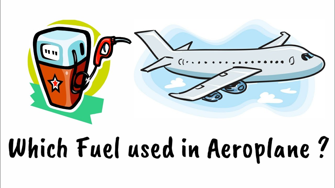 what-fuel-is-used-in-aeroplanes