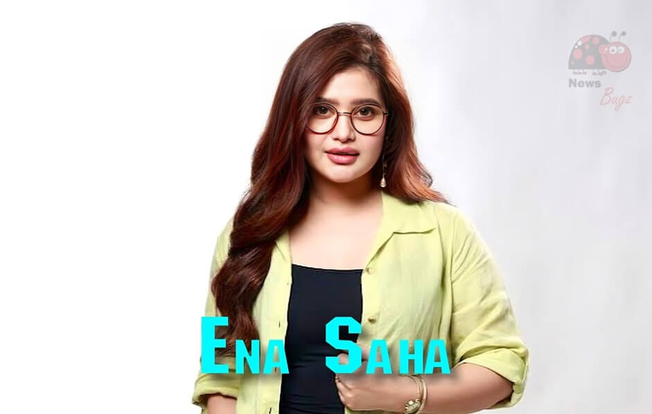 You are currently viewing Ena Saha Wiki, biography, age, movies, family, images Hindiscitech