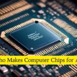 Who Makes Computer Chips for AI? Read complete detail