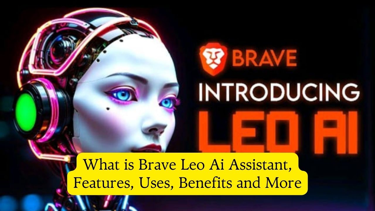 What is Brave Leo Ai Assistant, Features, Uses, Benefits and More