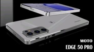 Motorola Edge 50 Pro and Edge 50 Fusion, Launched Date, Price, Specification